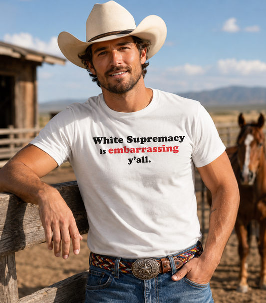 Commas Matter — White Supremacy is embarrassing y’all — Statement Tee