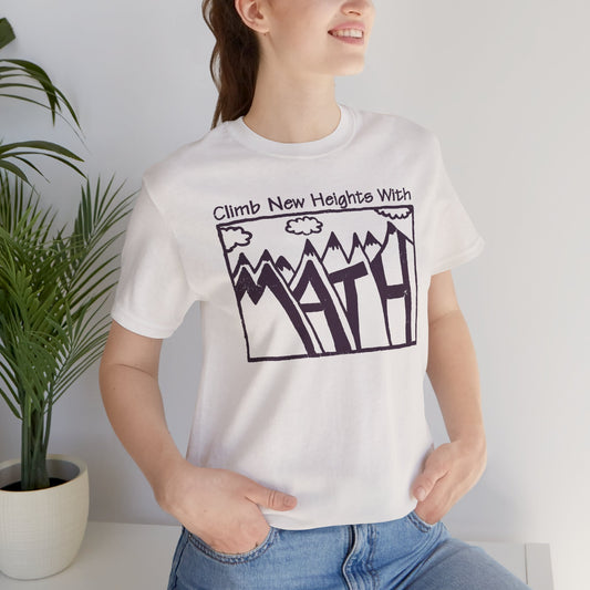 Climb New Heights with Math T-Shirt | Nerdy Mountain Math Tee