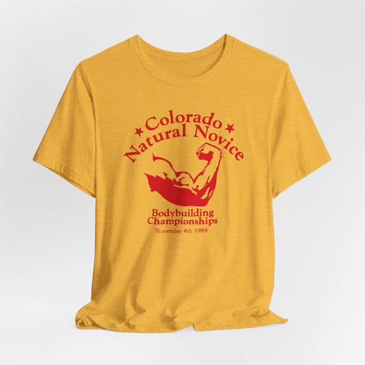 Colorado Natural Novice Bodybuilding Championships Vintage 1980 T-Shirt | 1989 Colorado Souvenir