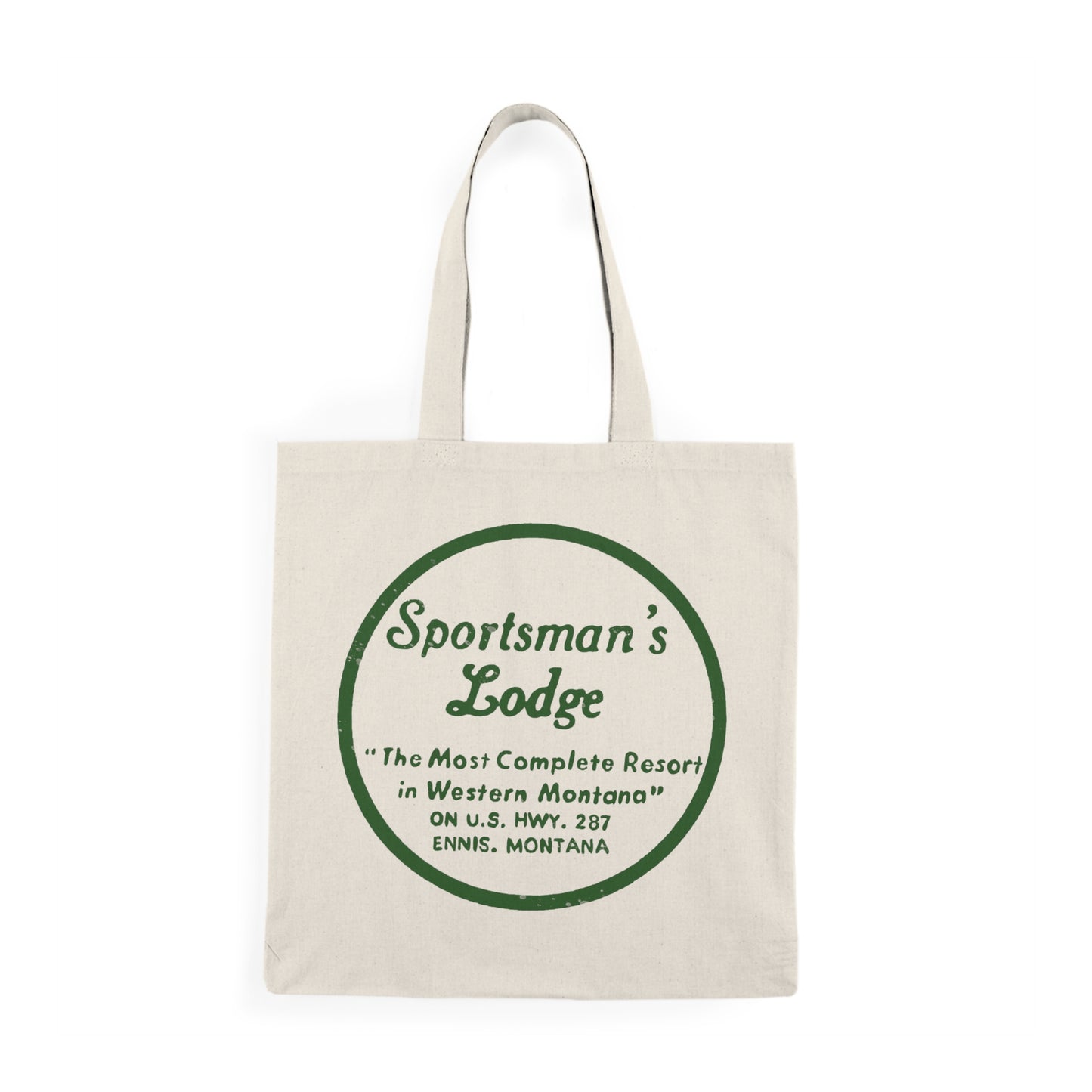 Totally Ennis Montana Ranks Sportsman's Lodge Vintage Canvas Tote Bag