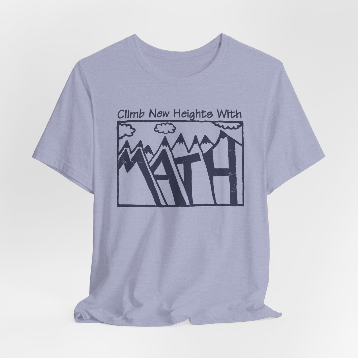 Climb New Heights with Math T-Shirt | Nerdy Mountain Math Tee