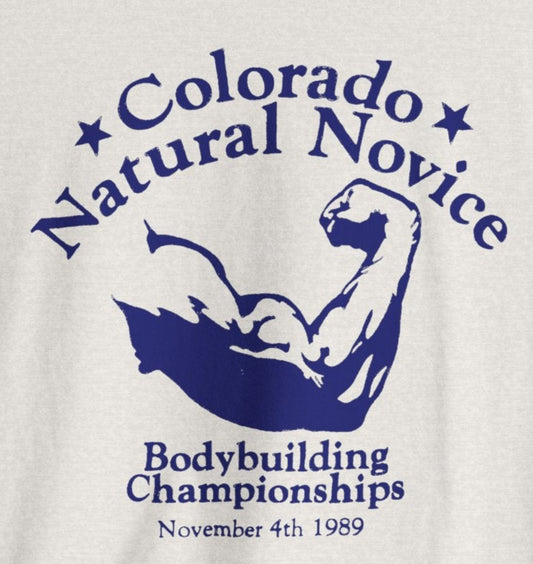 Colorado Natural Novice Bodybuilding Championships Vintage 1980 T-Shirt | 1989 Colorado Souvenir